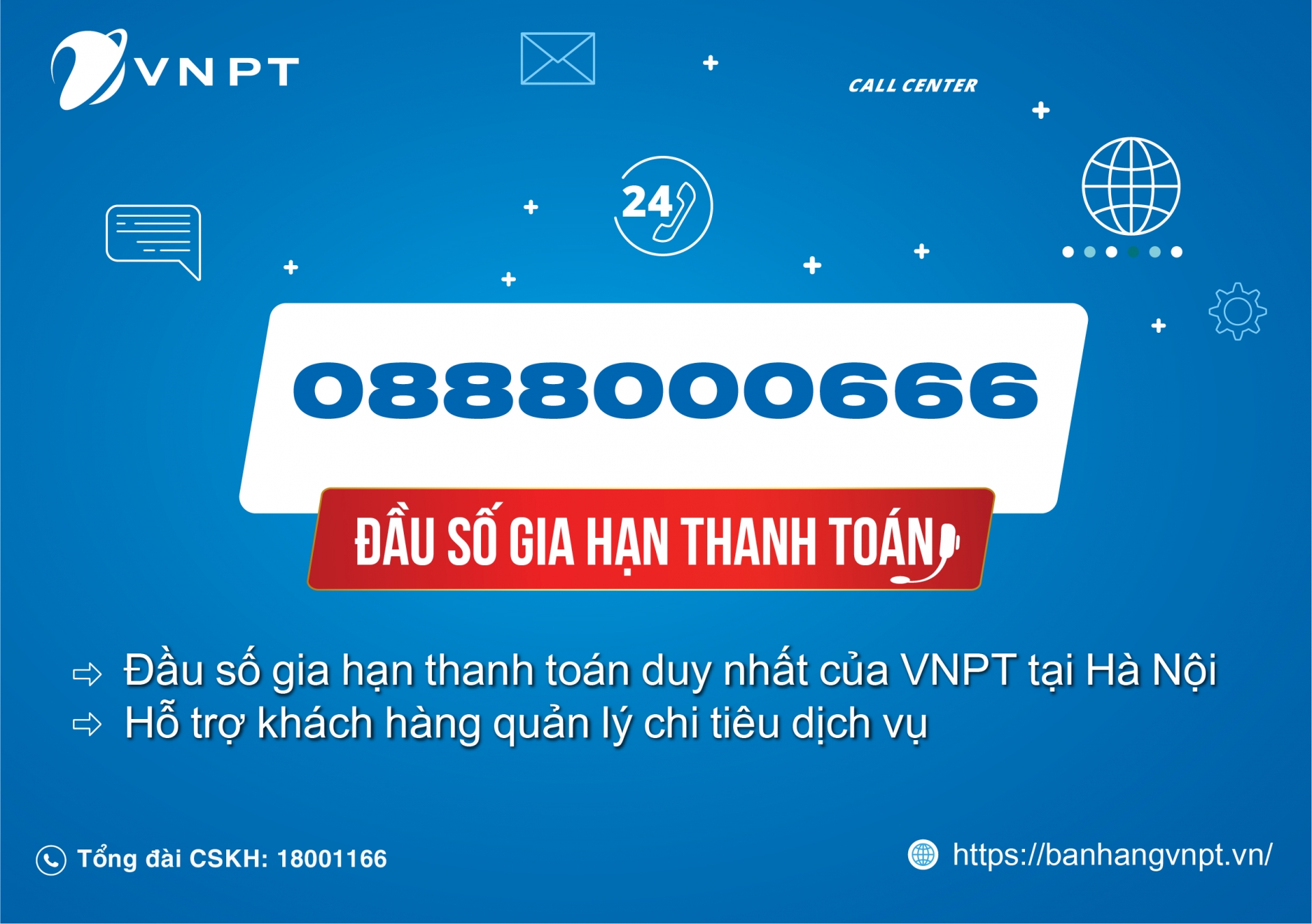 0888000666 - Đầu số gia hạn thanh toán duy nhất của VNPT Hà Nội