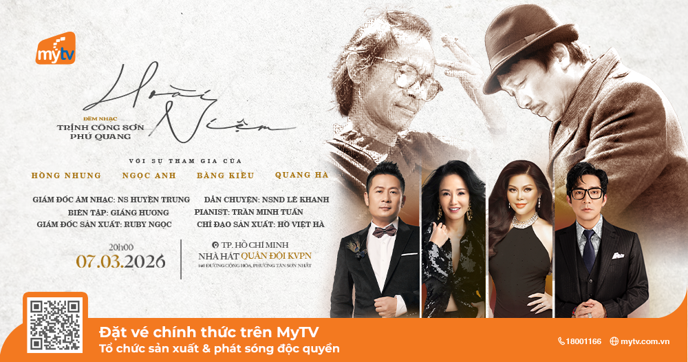 MyTV tổ chức sản xuất và phát độc quyền Liveshow “Hoài Niệm” – Điểm hẹn dành cho khán giả yêu concert và âm nhạc giàu cảm xúc