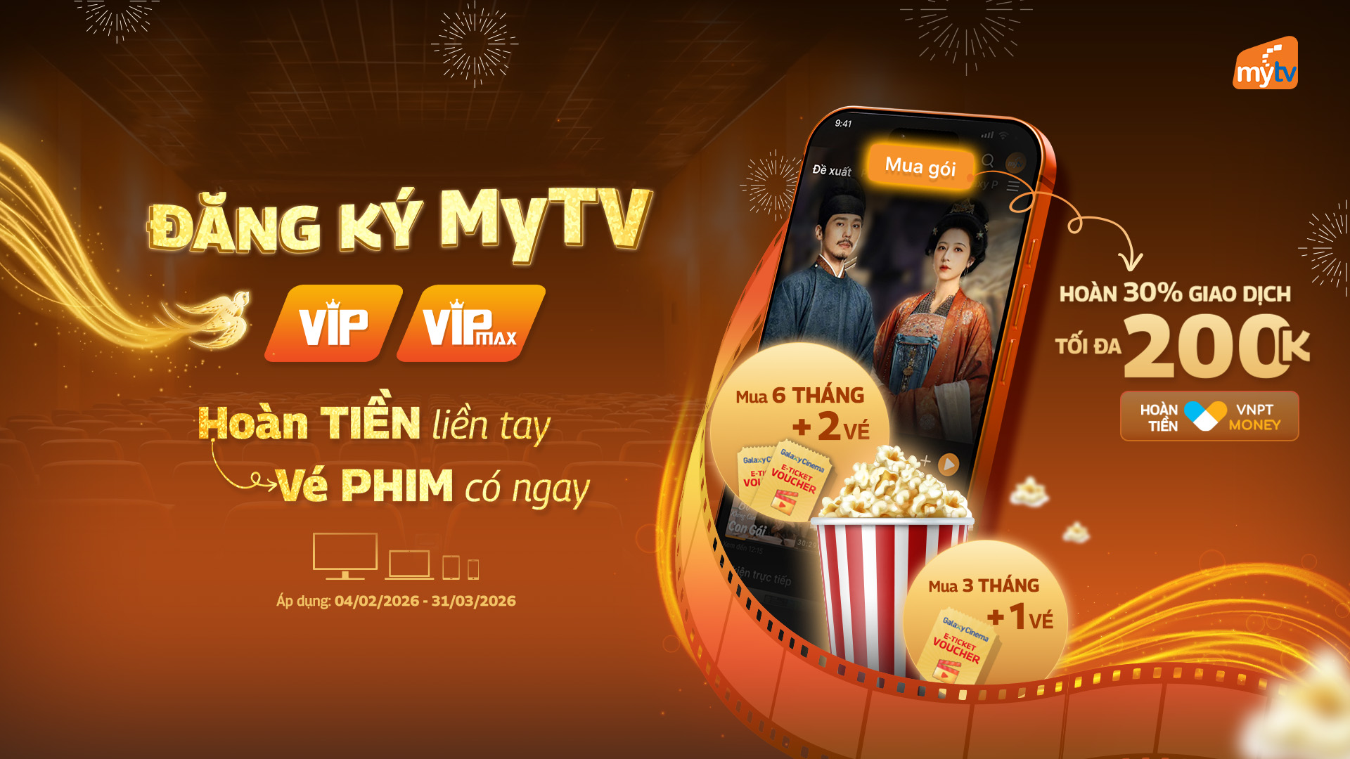 Ưu đãi kép khi đăng ký MyTV - Tiền hoàn liền tay, vé phim có ngay!