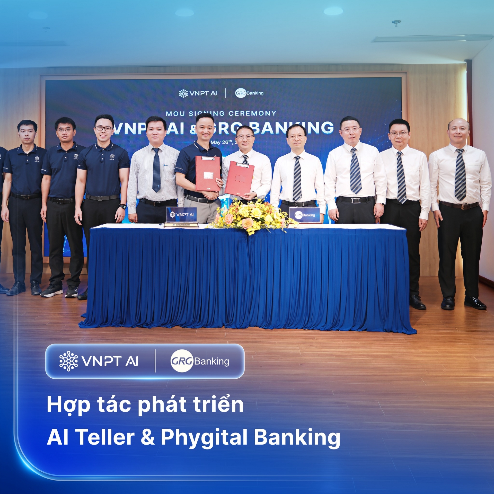 VNPT AI và GRGBanking hợp tác cung cấp Phygital Banking tại Việt Nam