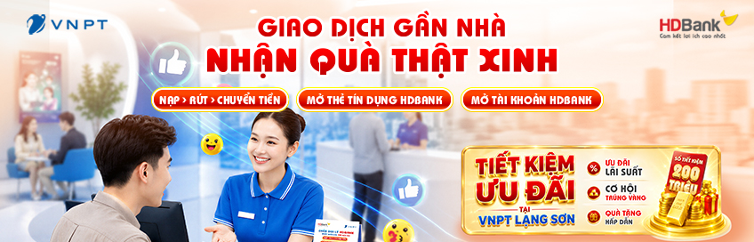  Khách hàng VNPT có thể gửi tiết kiệm HDBank tại hệ thống điểm giao dịch VNPT