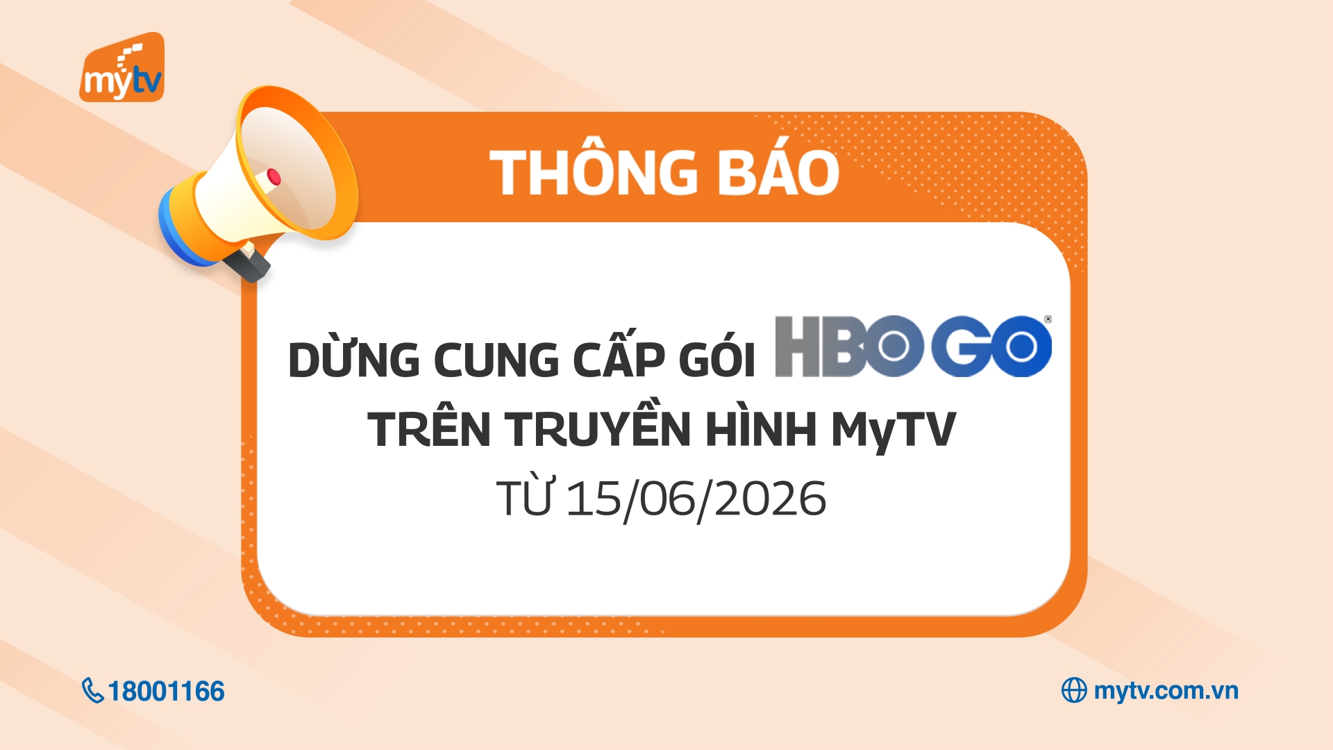 Thông báo dùng cung cấp gói HBO GO trên truyền hình MyTV từ 15/06/2026